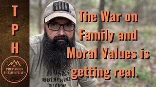 The War on Family and Values is getting real