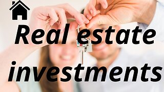 REAL ESTATE INVESTMENT: HOW TO START