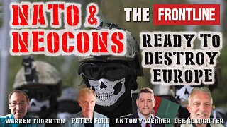 Nato & Neocons Ready To Destroy Europe