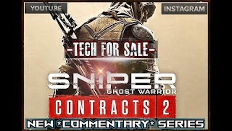 SNIPER CONTRACTS 2 | My 1ST COMMENTARY in 2021 | #Tech4Sale Request: i7-3770K + RX 480 8GB