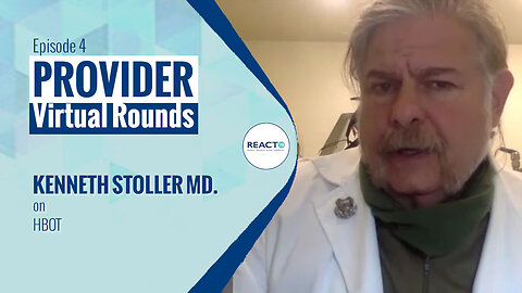 Virtual Rounds #4 - Kenneth Stoller MD on HBOT