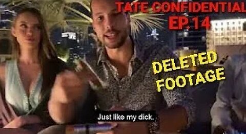 [DELETED] Tate Confidential - Episode 14