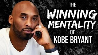 Kobe Bryant - Mindset Of A Champion