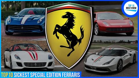 Top 10 Sickest Special Edition Ferraris