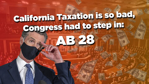 California taxation is so bad, Congress had to step in