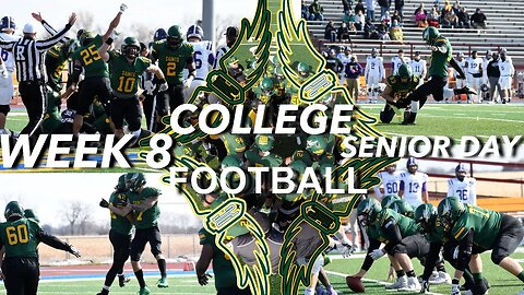 NAIA COLLEGE GAME DAY | WEEK 8 | SENIOR DAY | COVID- 19
