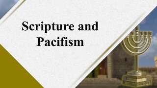 Pacifism and the Bible