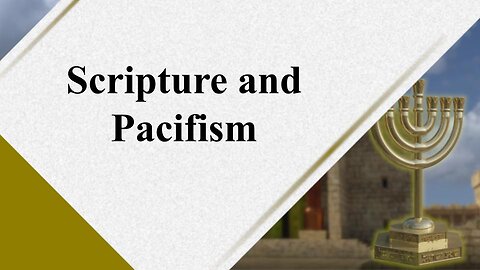 Pacifism and the Bible