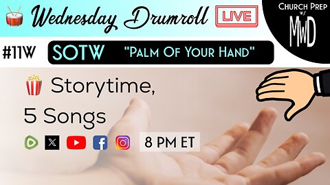 🥁#11W 🍿Storytime: "Palm Of Your Hand" | Church Prep w/ MWD