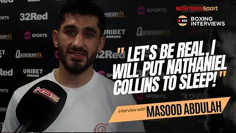 Masood Abdulah On Frustrating Performance And Claims To Knock Out Nathaniel Collins!