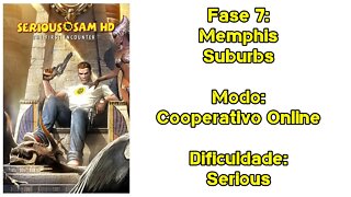 Serious Sam HD: The First Encounter - Cooperativo Online - Dificuldade: Serious - Fase 7