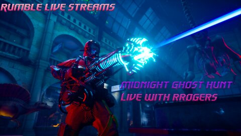 Gaming Live Stream - Midnight Ghost Hunt - Episode 1 - (LIVE Rumble Streaming)