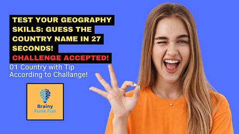 Test Your Geography Skills: Guess the Country Name in 27 Seconds!