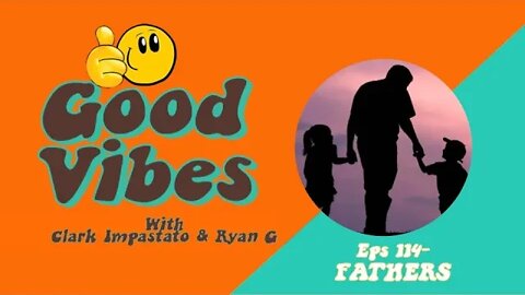 Eps. 114- Fathers