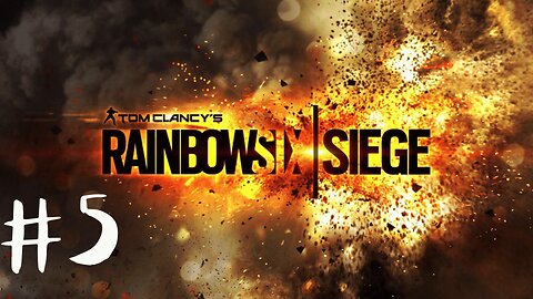 HARD FOUGHT VICTORY! | Rainbow Six Siege #5