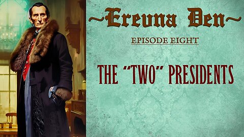 Erevna Den - Episode Eight : The "Two" Presidents