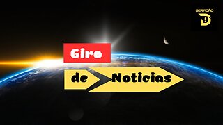 Giro de noticias