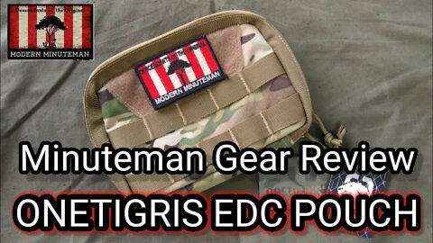 Minuteman Gear Review: The OneTigris EDC Pouch