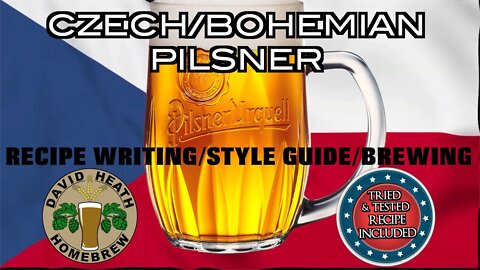 Czech Bohemian Pilsner 🍻🇨🇿 Brewing Recipe Writing & Style Guide