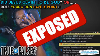 Young Don Reborn EXPOSED: Is JESUS GOD? Bible Study!
