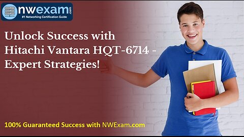 Unlock Success with Hitachi Vantara HQT-6714 - Expert Strategies!