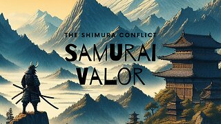 Samurai Valor: The Shimura Conflict