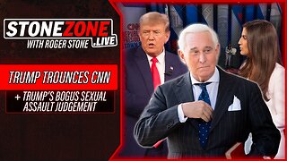 TRUMP TROUNCES CNN, Hit With Bogus Sexual Assault Judgement - The StoneZONE with Roger Stone