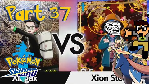 VS Xion Stone (RAGE INCLUDED) Part 37 Pokemon Sword