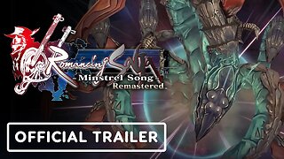 Romancing SaGa Minstrel Song Remastered - Official Character Trailer