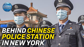 Chinese Police Arm in NYC: Spying on Dissenters? | China In Focus