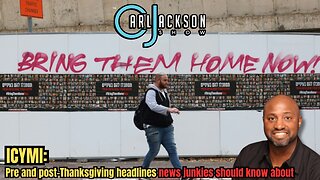 ICYMI: Pre and post-Thanksgiving headlines news junkies should know about