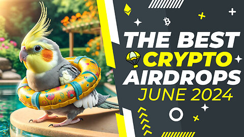 Best Crypto Airdrops of June 2024