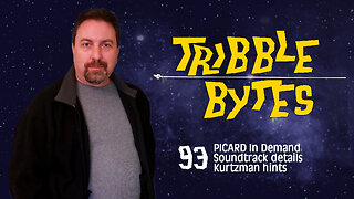 TRIBBLE BYTES 93: News About STAR TREK and THE ORVILLE -- Mar 25, 2023