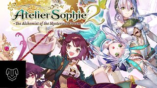 Atelier Sophie 2 The Alchemist of the Mysterious Gameplay Ep 10