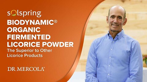 How SOLSPRING® BIODYNAMIC® ORGANIC FERMENTED LICORICE POWDER is Superior to Other Licorice Products