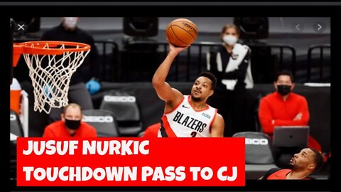 Jusuf Nurkic TOUCHDOWN PASS To CJ McCollum To END The Buzzer 😜