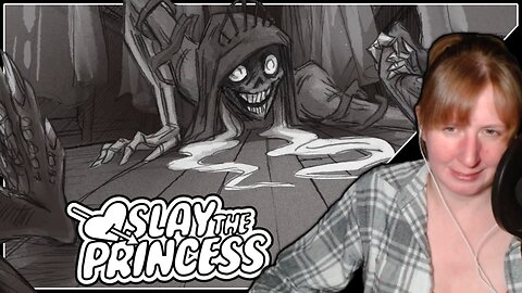 Heheh, This Princess Is Terrifying | Slay the Princess [6]
