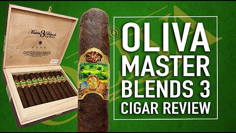 Oliva Master Blends 3 Cigar Review