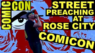 Stump Town Preaching ROSE CITY COMIC CON 2023