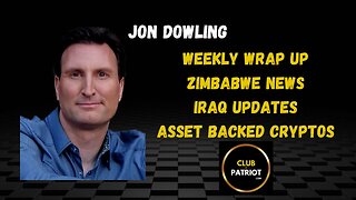 Jon Dowling Weekly Wrap Up Financial Updates