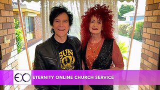 Eternity Online Church Service - Watch and Pray (2024)