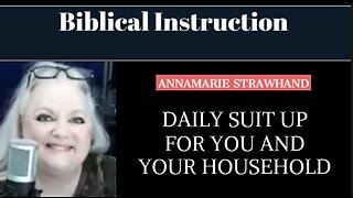 Biblical Instruction: Daily Suit UP for You and Your Household. 10/31/2022