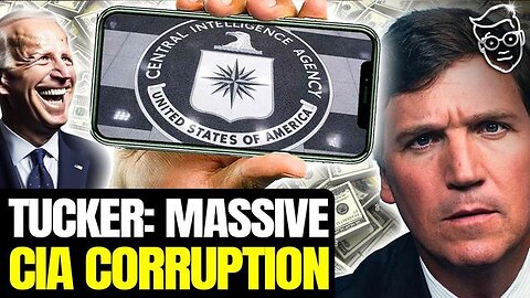 TUCKER DROPS NUCLEAR REVELATION$ EXPOSING CIA CORRUPTION | 'COMPLETELY OUT OF CONTROL!'