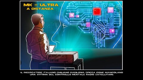 Ricercatore spiega come manipolano una vittima del controllo mentale radio satellitare