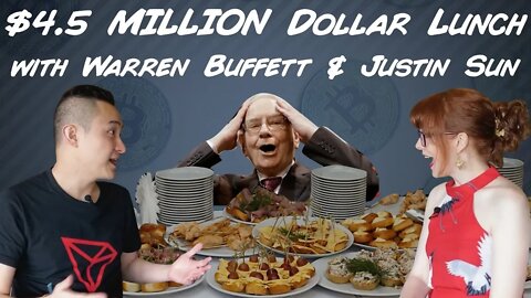 What REALLY happened at the Warren Buffett & Justin Sun lunch?