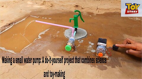 Making a small water pump: A do-it-yourself project that combines science and toy-making