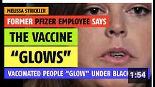 The vaccine “glows” notes Pfizer whistleblower; some vaccinated people “glowing”