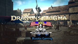 Dragons Dogma 2 part 2 & Happy Easter!