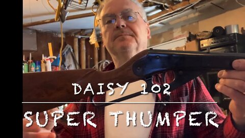 Daisy heddon model 102 super thumper update