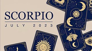 SCORPIO ♏️ July 2023
